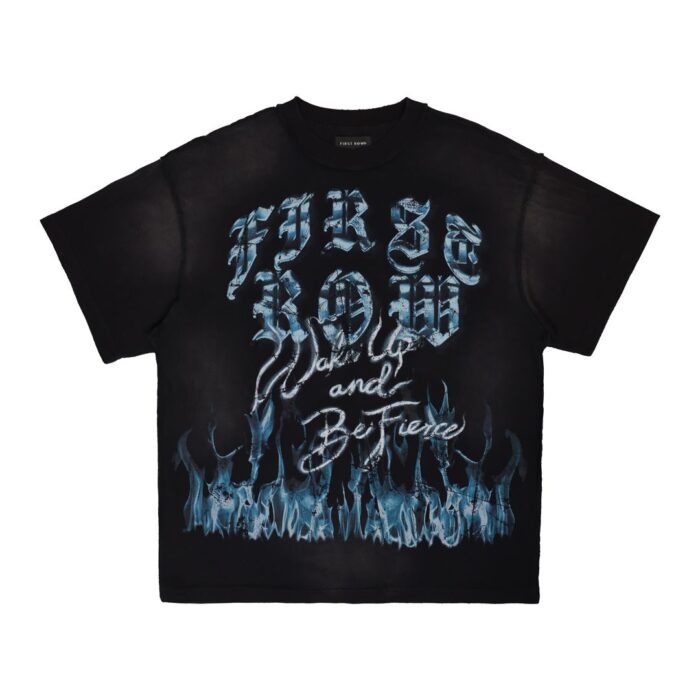 Polera First Row 'Wake up and be fierce flame'